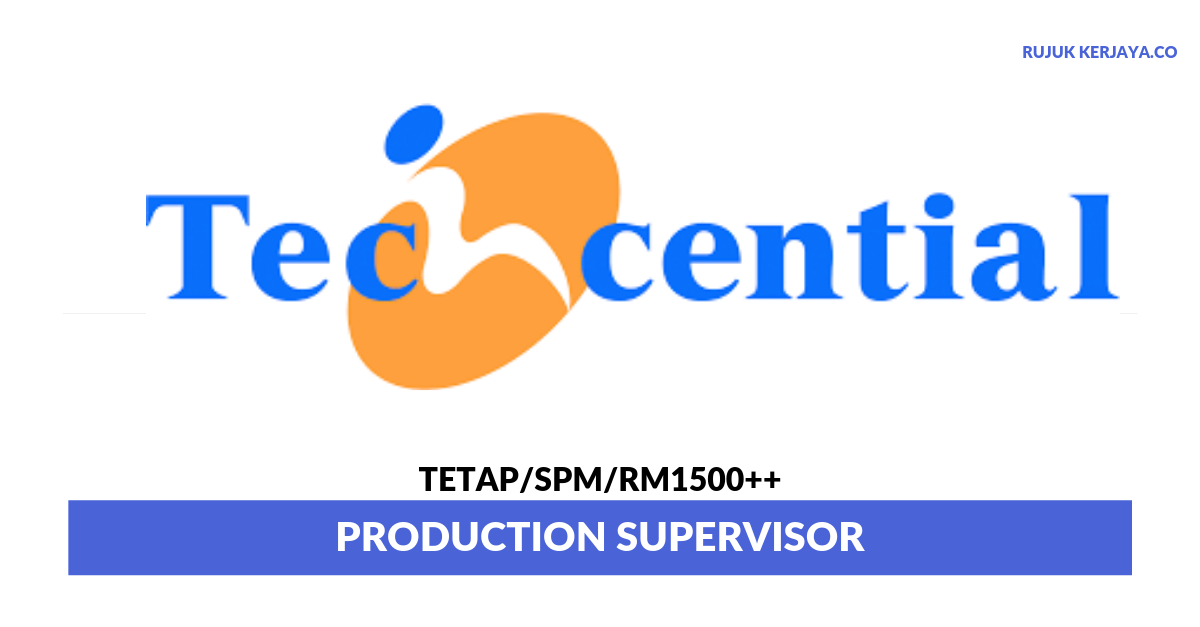 Techcential Sdn Bhd • Kerja Kosong Kerajaan