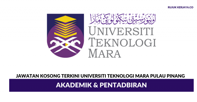 Universiti Teknologi MARA Pulau Pinang ~ Akademik & Pentadbiran