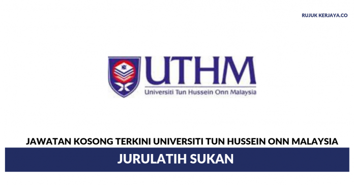 Universiti Tun Hussein Onn Malaysia Universiti Tun Hussein Onn Malaysia ~ Jurulatih Sukan