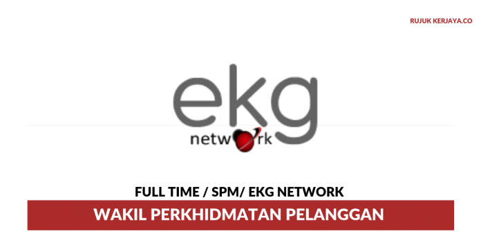 EKG Network Sdn Bhd EKG Network ~ Wakil Perkhidmatan Pelanggan