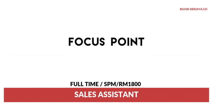 Focus Point Focus Point ~ Pembantu Jualan