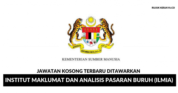 Institut Maklumat dan Analisis Pasaran Buruh (ILMIA) Institut Maklumat dan Analisis Pasaran Buruh (ILMIA)