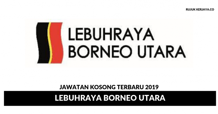 Lebuhraya Borneo Utara Lebuhraya Borneo Utara ~ Pelbagai Kekosongan Jawatan