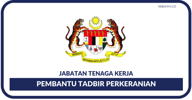 Pembantu Tadbir (Perkeranian/Operasi) N19 Jabatan Tenaga Kerja
