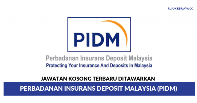 Perbadanan Insurans Deposit Malaysia (PIDM)