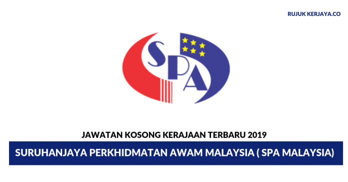 Suruhanjaya Perkhidmatan Awam Malaysia ( SPA Malaysia) Jawatan Kosong Kerajaan Ambilan SPA Malaysia
