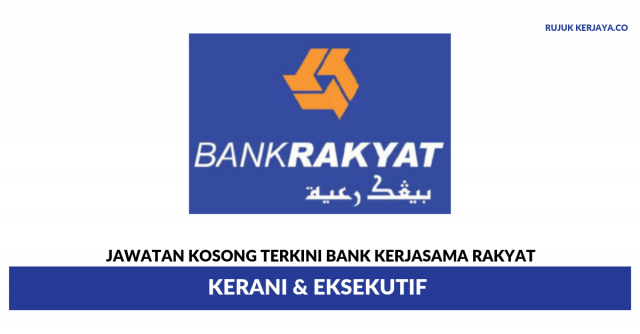 Bank Kerjasama Rakyat Malaysia ~ Kerani & Eksekutif