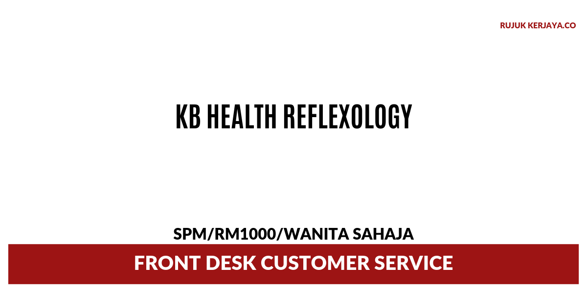 Jawatan Kosong Terkini KB Health Reflexology • Kerja 