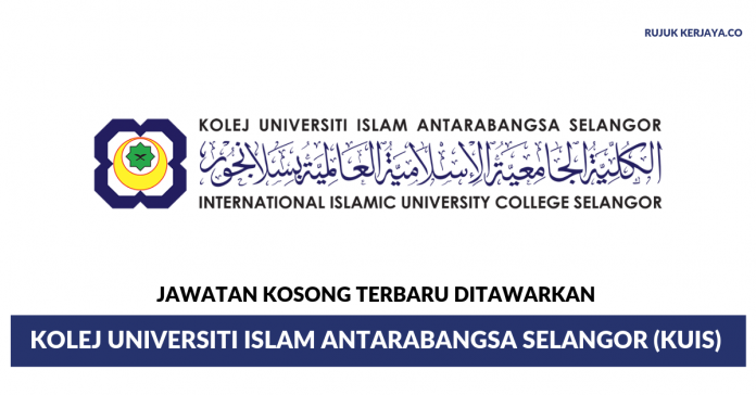 Kolej Universiti Islam Antarabangsa Selangor (KUIS) _ Pentadbiran & Pengurusan Kolej Universiti Islam Antarabangsa Selangor (KUIS)