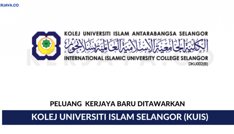 Kolej Universiti Islam Selangor (KUIS)