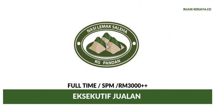 Nasi Lemak Saleha Sdn Bhd Nasi Lemak Saleha ~ Eksekutif Jualan