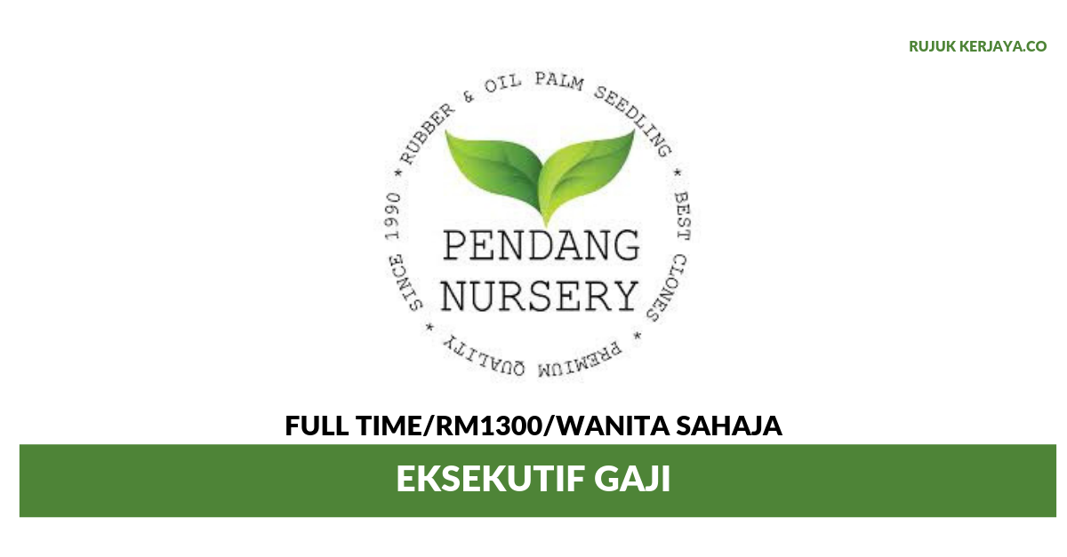 Pendang Nursery ~ Eksekutif Gaji
