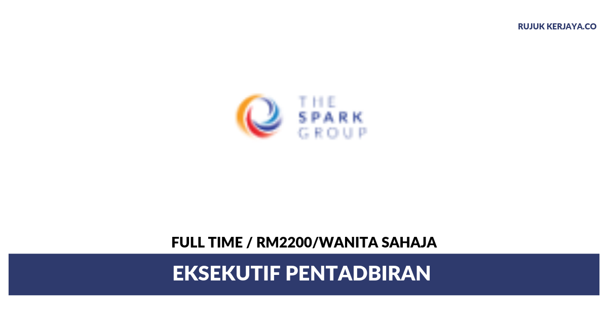 Spark Activators ~ Eksekutif Pentadbiran