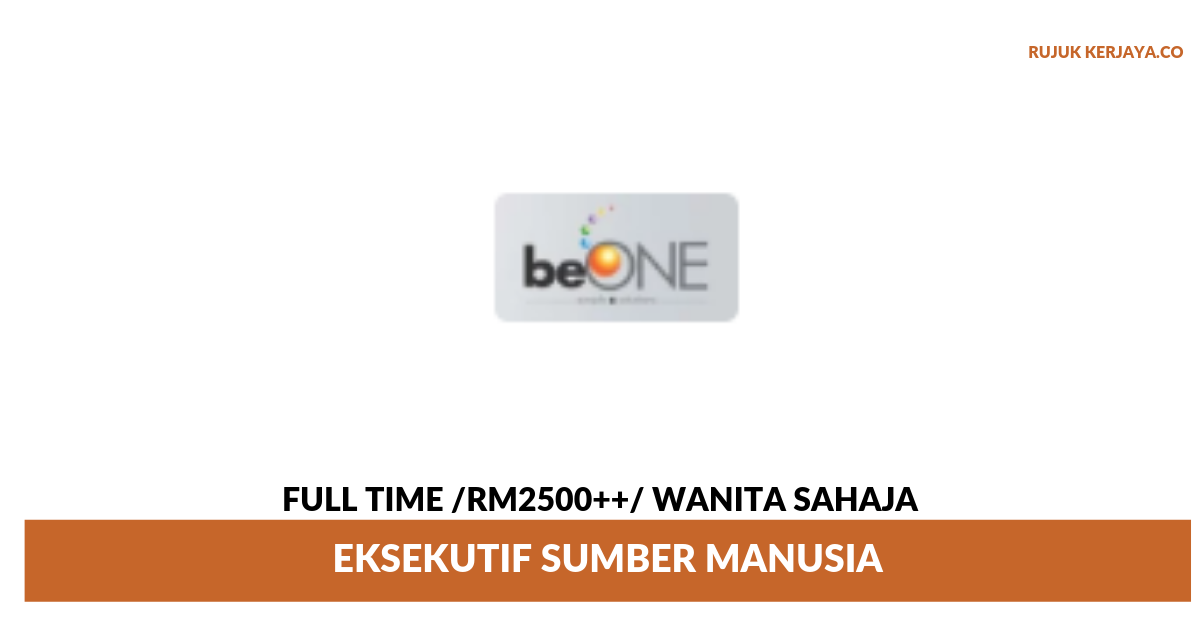 Be One (Malaysia) ~ Eksekutif Sumber Manusia