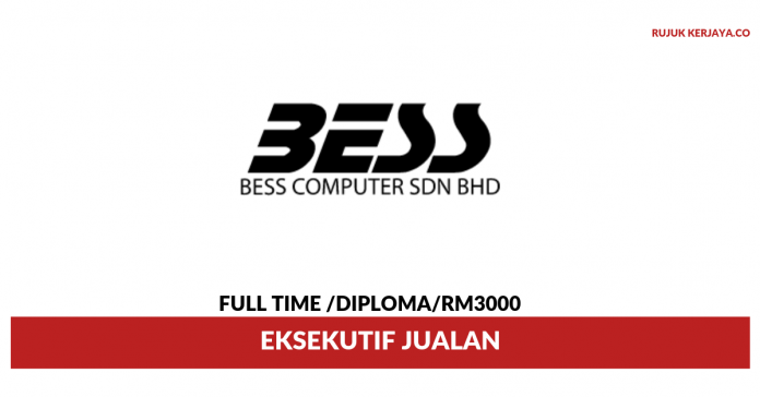 Bess Computer Sdn Bhd Bess Computer ~ Eksekutif Jualan (Bertugas Untuk Memantau Prestasi Jualan)
