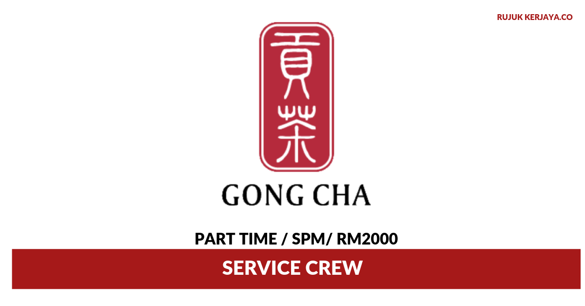 Jawatan Kosong Terkini Gong Cha Service Crew Kerja Kosong