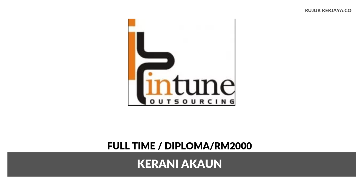 Jawatan Kosong Terkini In-Tune Business Services ~ Kerani ...