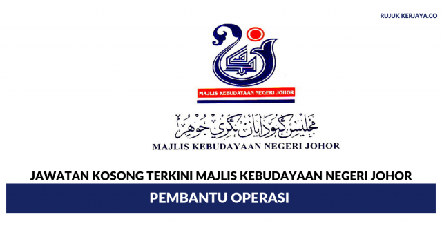 Majlis Kebudayaan Negeri Johor ~ Pembantu Operasi