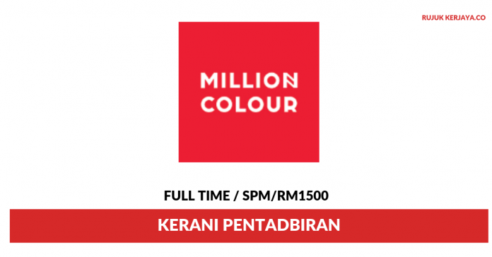 Millioncolour Display Sdn Bhd Millioncolour Display ~ Kerani Pentadbiran