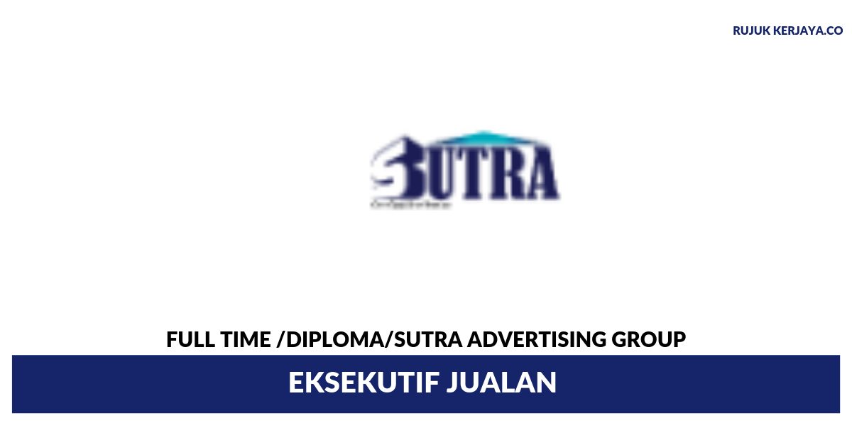 Sutra Advertising Group ~ Eksekutif Pemasaran