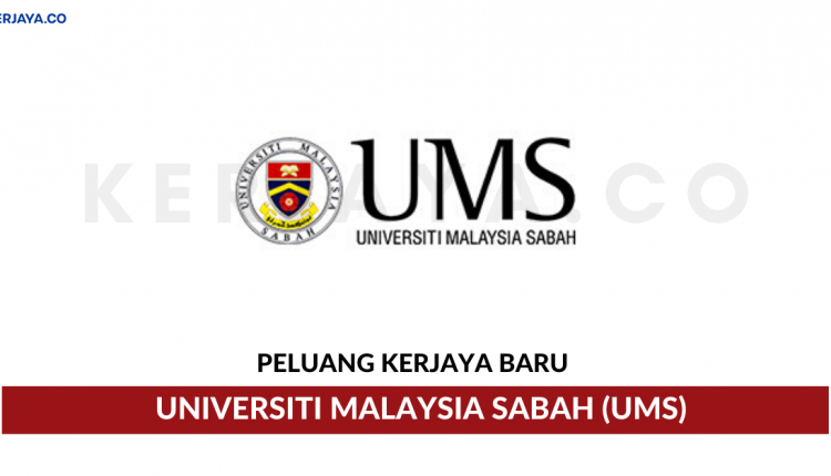 Universiti Malaysia Sabah (UMS) • Kerja Kosong Kerajaan