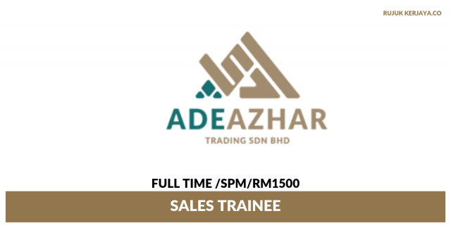 Ade Azhar Trading ~ Sales Trainee