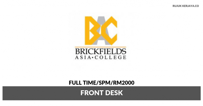 Brickfields Asia College Sdn Bhd Brickfields Asia College ~ Front Desk