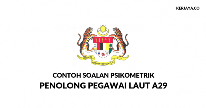 Contoh Soalan Psikometrik Penolong Pegawai Laut A29 Contoh Soalan Psikometrik Penolong Pegawai Laut A29
