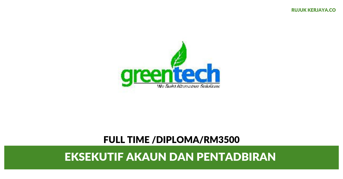 Jawatan Kosong Terkini GreenTech Ventures International ~ Eksekutif
