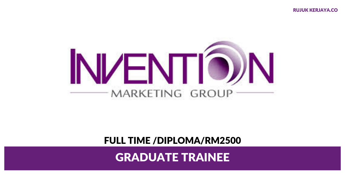 Invention Marketing Group ~ Graduate Trainee