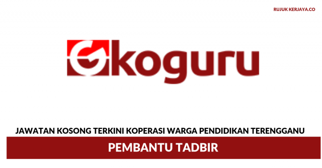 Koperasi Warga Pendidikan Terengganu Berhad ~ Pembantu Tadbir