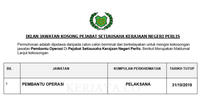 Pejabat Setiausaha Kerajaan Negeri Perlis Pejabat Setiausaha Kerajaan Negeri Perlis (Suk Perlis) ~ Pembantu Operasi