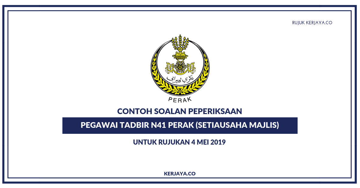Contoh Soalan Peperiksaan Pegawai Tadbir N41 Perak Setiausaha Majlis