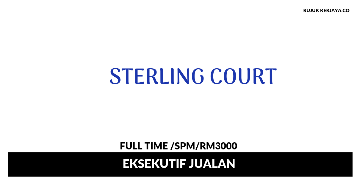 Sterling Court ~ Eksekutif Jualan