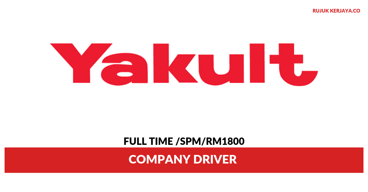 Jawatan Kosong Terkini Yakult (Malaysia) ~ Company Driver u2022 Kerja 