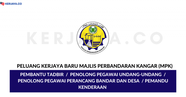 Majlis Perbandaran Kangar (MPK) ~ Kekosongan Jawatan Pentadbiran & Pengurusan