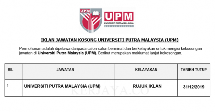 Universiti Putra Malaysia (UPM) Universiti Putra Malaysia (UPM) ~ Kekosongan Jawatan Bukan Akademik 2019