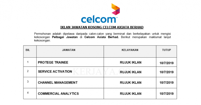 Celcom Axiata Berhad Celcom Axiata Berhad ~ Protege Trainee, Channel Management, Service Activation & DLL