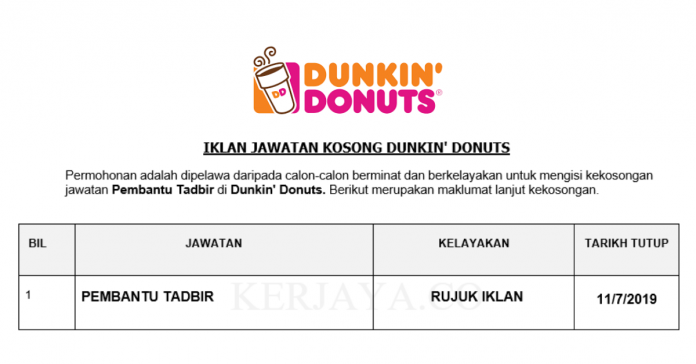 Dunkin' Donuts Dunkin' Donuts ~ Pembantu Tadbir