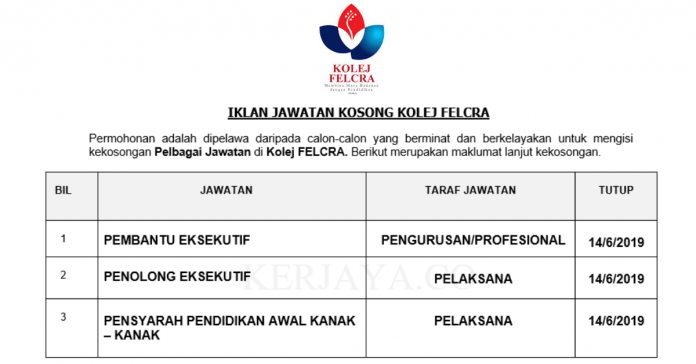 Kolej FELCRA Kolej FELCRA ~ Pembantu Eksekutif, Penolong Eksekutif & Pensyarah Pendidikan Awal Kanak-Kanak