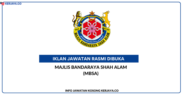 Majlis Bandaraya Shah Alam (MBSA) ~ Kekosongan Jawatan Pembantu Penguatkuasa Gred KP1