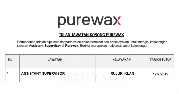 Purewax Purewax ~ Assistant Supervisor