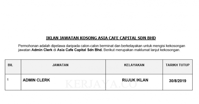 Asia Cafe Capital Sdn Bhd Asia Cafe Capital ~ Admin Clerk