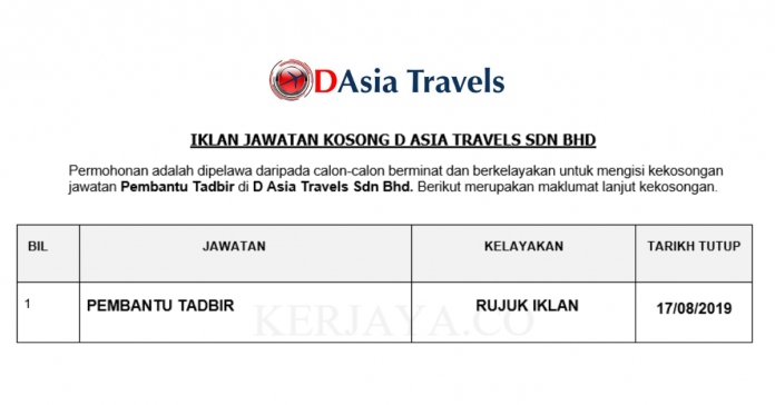 D Asia Travels Sdn Bhd D Asia Travels ~ Pembantu Tadbir