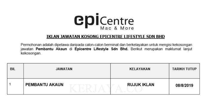 Epicentre Lifestyle Sdn Bhd Epicentre Lifestyle ~ Pembantu Akaun