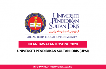Jawatan Kosong Universiti Pendidikan Sultan Idris (UPSI)