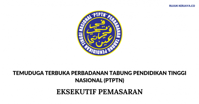 Perbadanan Tabung Pendidikan Tinggi Nasional (PTPTN) Perbadanan Tabung Pendidikan Tinggi Nasional (PTPTN)