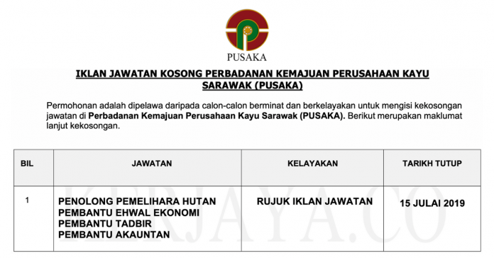 Permohonan Jawatan Kosong Terkini Perbadanan Kemajuan Perusahaan Kayu Sarawak (PUSAKA) Permohonan Jawatan Kosong Terkini Perbadanan Kemajuan Perusahaan Kayu Sarawak (PUSAKA)
