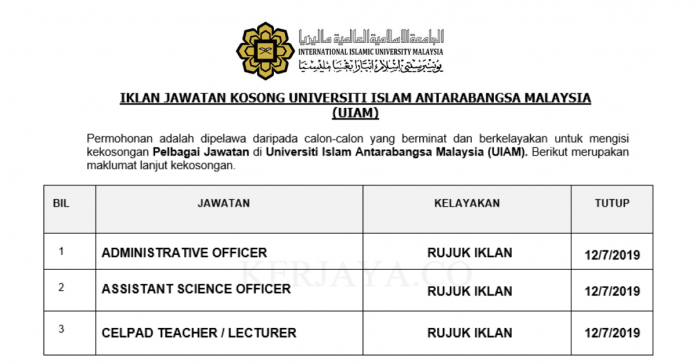 Universiti Islam Antarabangsa Malaysia (UIAM) Universiti Islam Antarabangsa Malaysia (UIAM) ~ Administrative Assistant, Assistant Science Officer & Celpad Teacher / Lecturer