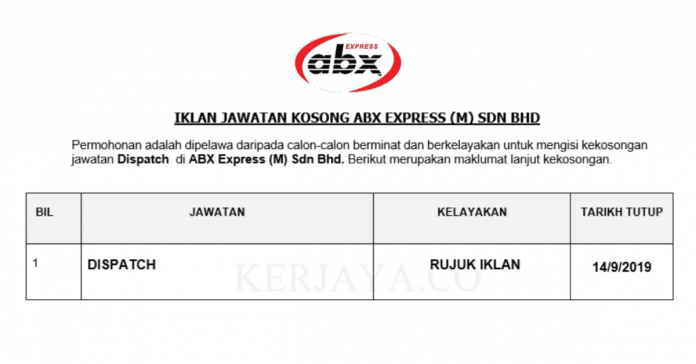 ABX Express (M) Sdn Bhd ABX Express ~ Dispatch